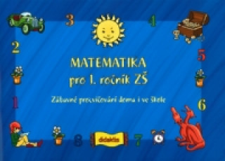 Könyv Matematika pro 1.ročník ZŠ Andrea Havlínová