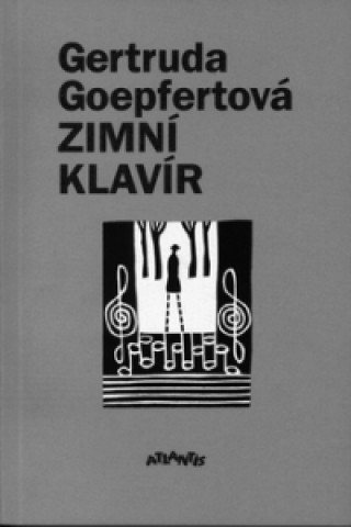 Könyv Zimní klavír Gertruda Goepfertová