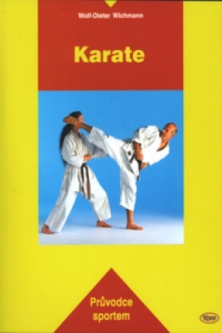 Kniha Karate Wolf-Dieter Wichmann