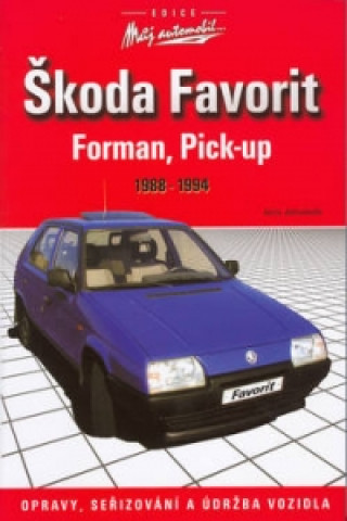 Carte Škoda Favorit, Forman, Pick-up   1988-1994 Jerzy Jalowiecki