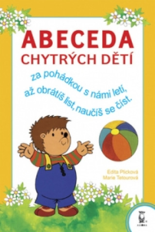 Kniha Abeceda chytrých dětí Edita Plicková