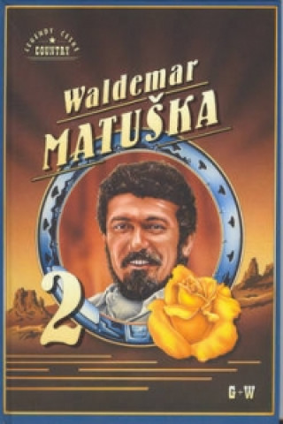 Knjiga Waldemar Matuška 2 Waldemar Matuška