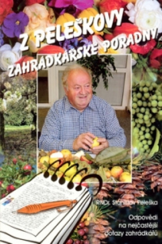 Carte Z Peleškovy zahrádkářské poradny Stanislav Peleška