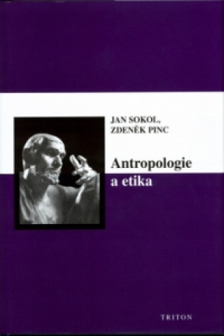 Carte Antropologie a etika Jan Sokol