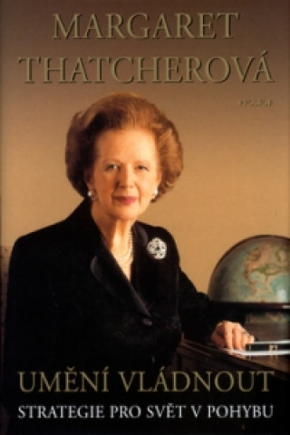 Book Umění vládnout Margaret Thatcherová