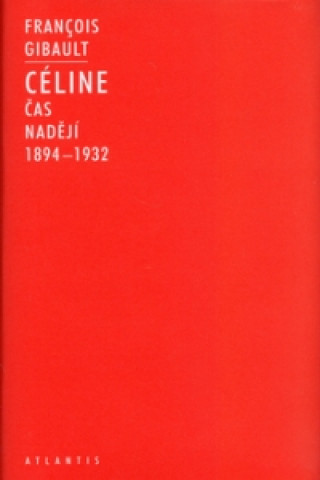Kniha Céline I Francois Gibault
