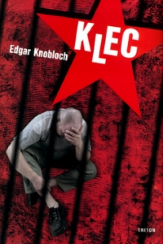 Könyv Klec                    TRITON Edgar Knobloch