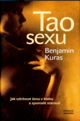 Kniha Tao sexu Benjamin Kuras