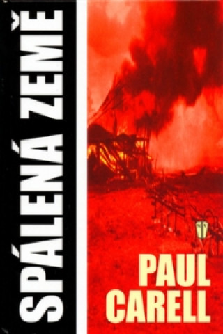 Kniha Spálená země Paul Carell