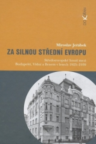 Książka Za silnou střední Evropou Miroslav Jeřábek