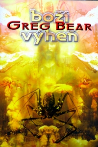 Book Boží výheň Greg Bear