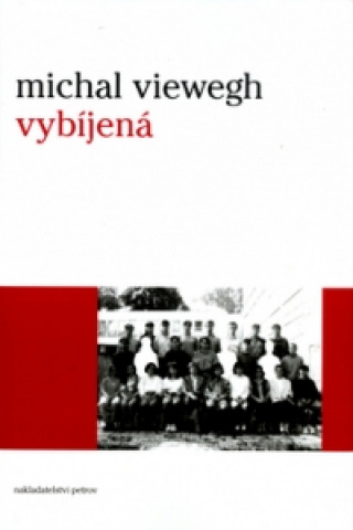 Book Vybíjená Michal Viewegh
