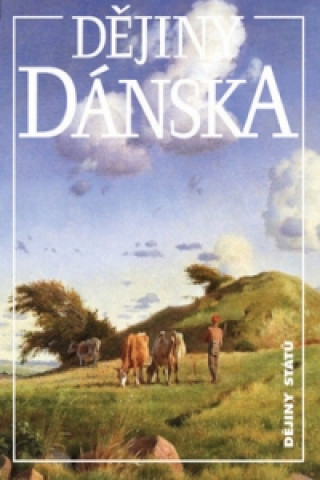 Könyv Dějiny Dánska Henning Poulsen