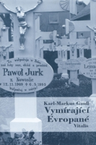 Kniha Vymírající Evropané Kurt Kaindl