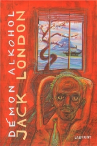 Könyv Démon alkohol Jack London
