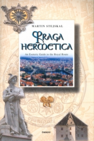 Kniha Praga hermetica Martin Stejskal