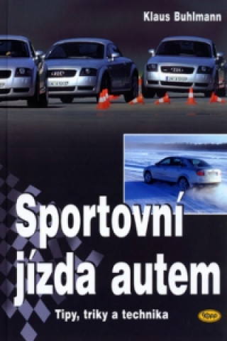Kniha Sportovní jízda autem Klaus Buhlmann