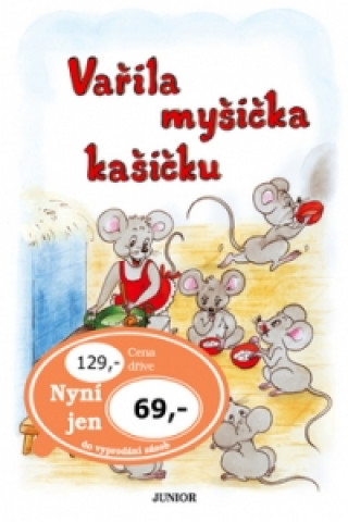 Knjiga Vařila myšička kašičku Vladimíra Vopičková