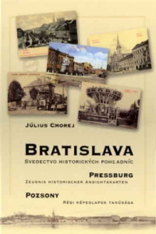 Book Bratislava Pressburg Pozsony Július Cmorej