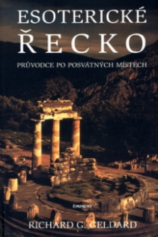 Book Esoterické Řecko Geldard Richard G.