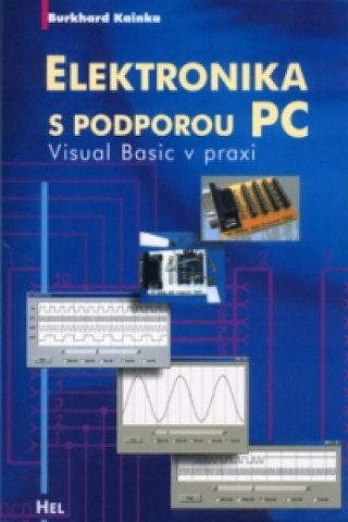 Книга Elektronika s podporou PC + CD Kainka Burkhard