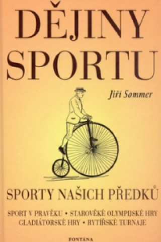 Książka Dějiny sportu Jiří Sommer