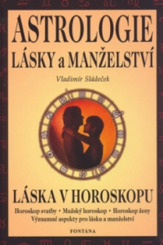 Book Astrologie lásky a manželství Vladimír Sládeček
