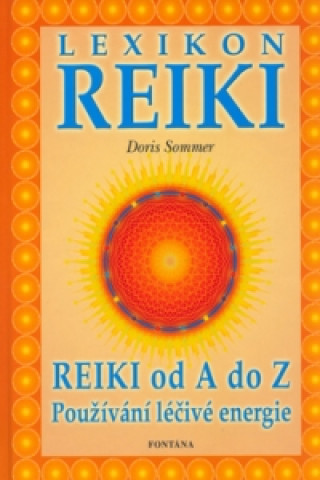 Kniha Lexikon Reiki Doris Sommer