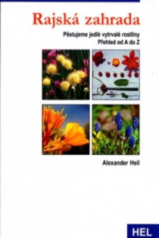 Book Rajská zahrada Alexander Heil