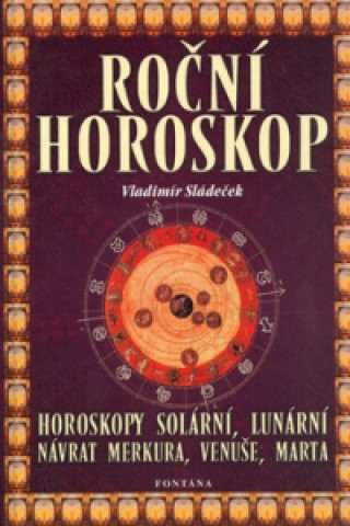 Könyv Roční horoskop Vladimír Sládeček