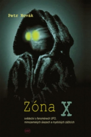 Книга Zóna X Petr Novák