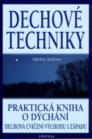 Книга Dechové techniky Markus Schirner