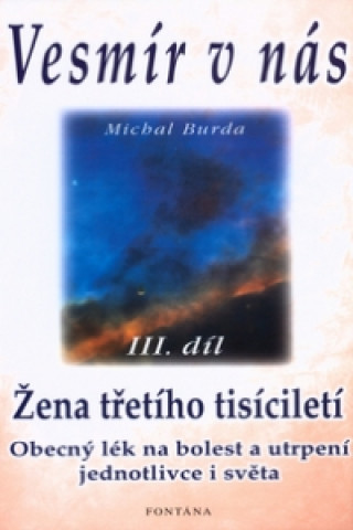 Kniha Vesmír v nás III.díl Michal Burda
