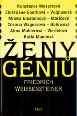 Könyv Ženy géniů Fridrich Weissensteiner