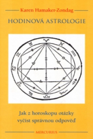 Könyv Hodinová astrologie Karen Hamaker-Zondag