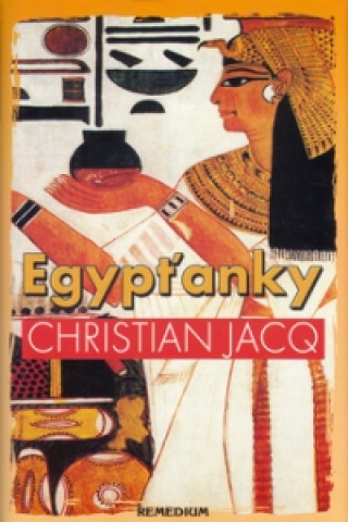 Kniha Egypťanky Christian Jacq