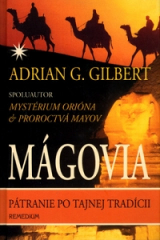 Knjiga Mágovia Adrian G. Gilbert