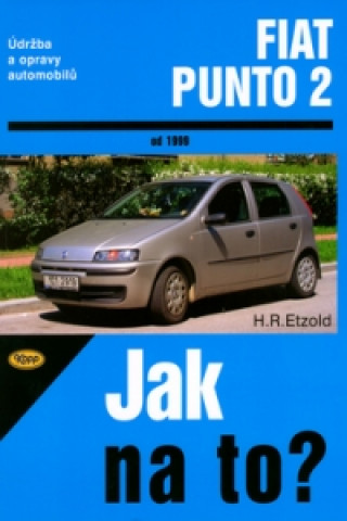 Book Fiat Punto 2 od roku 1999 Hans-Rüdiger Etzold