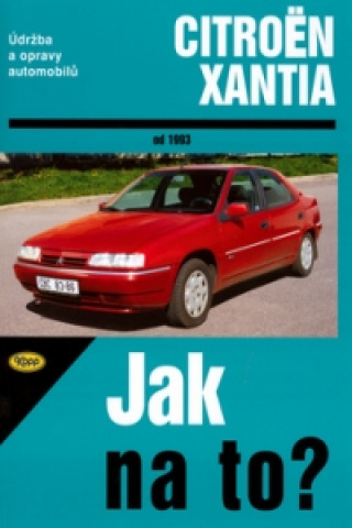 Kniha Citroën Xantia od 1993 Hans-Rudiger Dr. Etzold