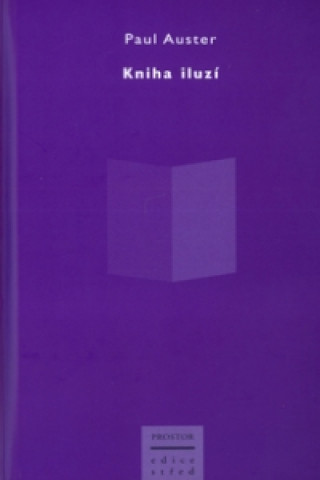 Carte Kniha iluzí Paul Auster