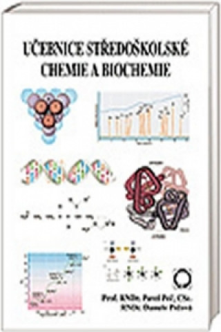 Carte Učebnice středoškolské chemie a biochemie Pavel