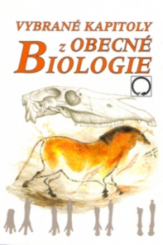 Kniha Vybrané kapitoly z obecné biologie Jan Jelínek