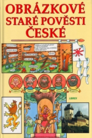 Könyv Obrázkové staré pověsti české Břetislav Olšer