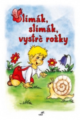 Könyv Slimák, slimák vystrč rožky Vladimíra Vopičková