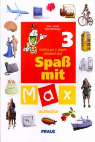 Kniha Spaß mit Max 3 učebnice Irena Lenčová