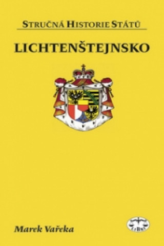 Kniha Lichtenštejnsko Marek Vařeka