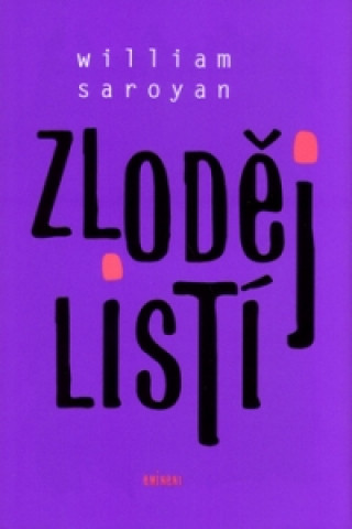 Könyv Zloději listí William Saroyan