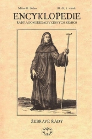 Kniha Encyklopedie řádů a kongregací III.díl Milan M. Buben