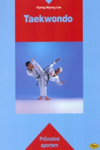 Книга Taekwondo Lee Kyong Myong
