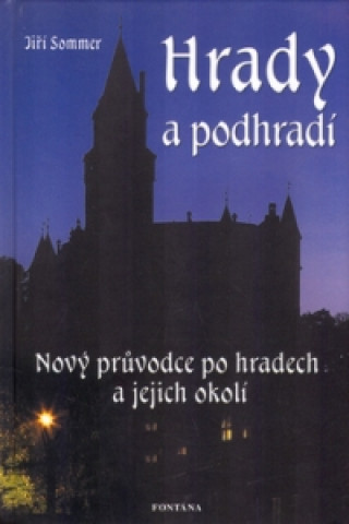 Книга Hrady a podhradí Jiří Sommer